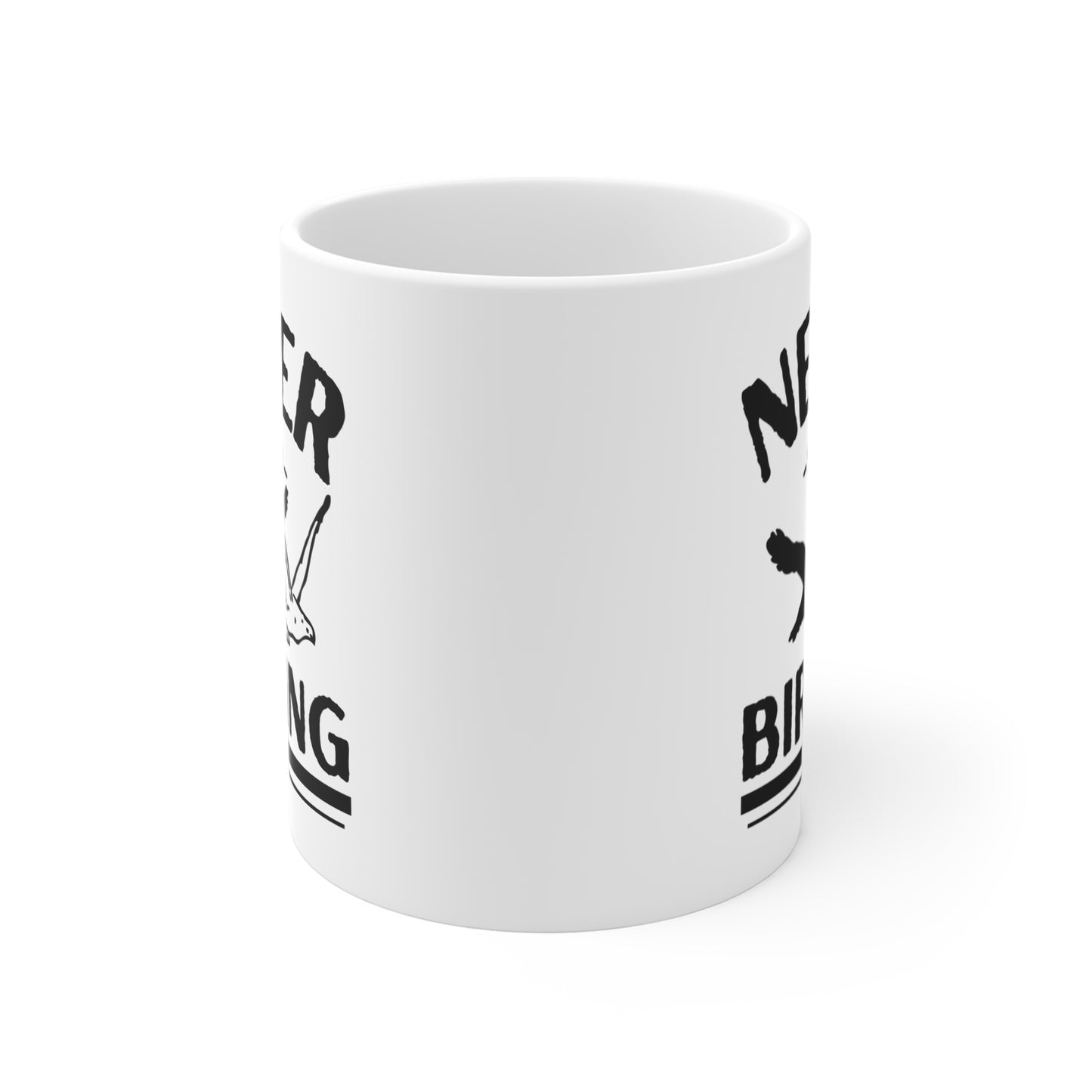 Never Stop Birding Mug 11oz
