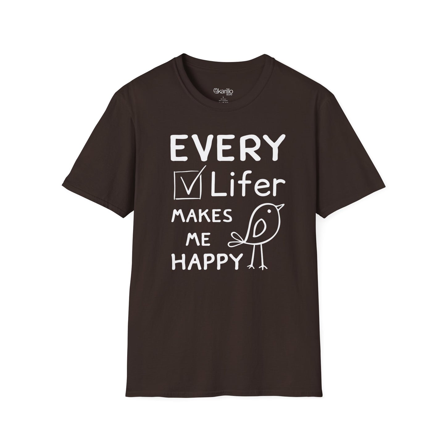 Every Lifer Makes Me Happy Unisex T-Shirt