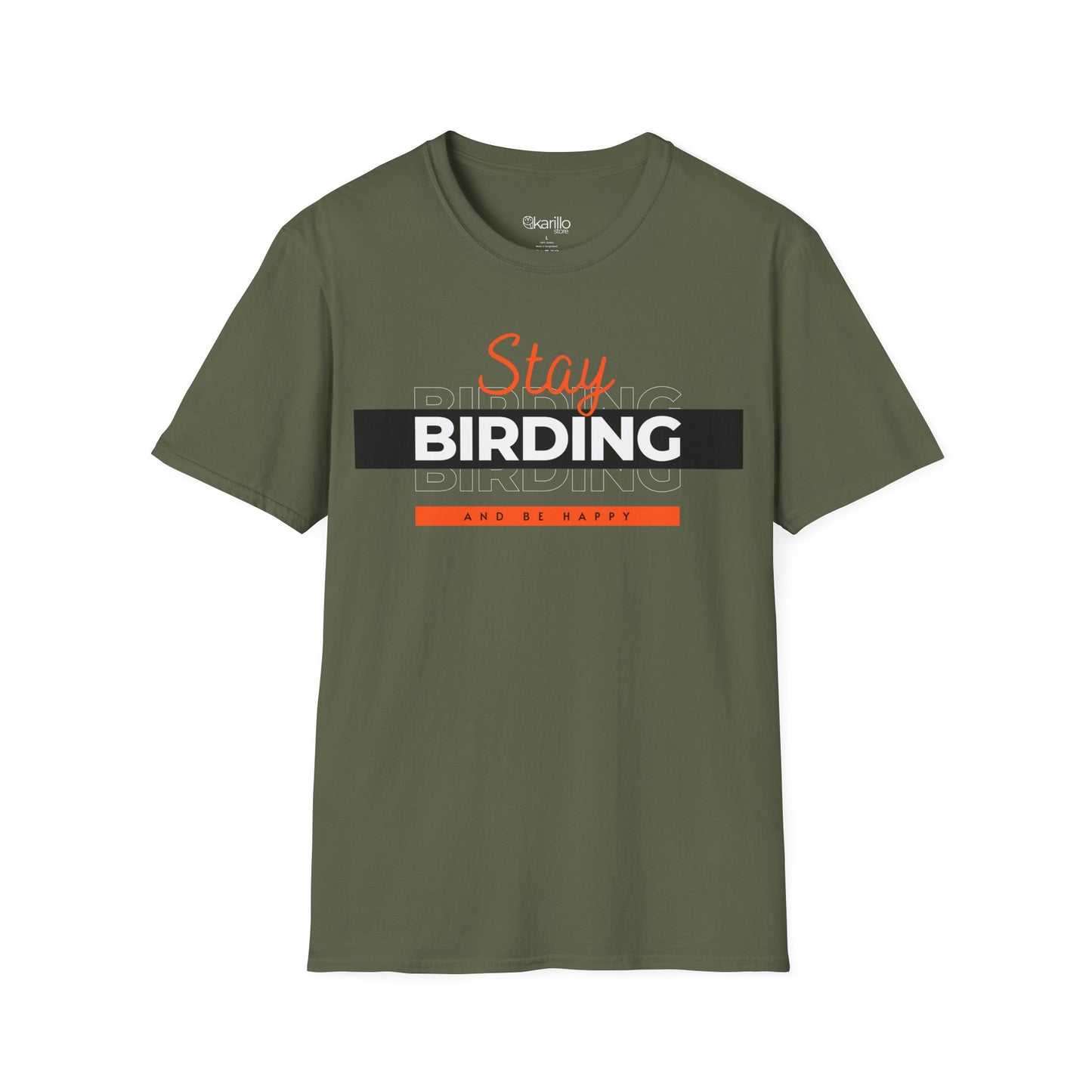 Stay Birding and Be Happy Unisex T-Shirt