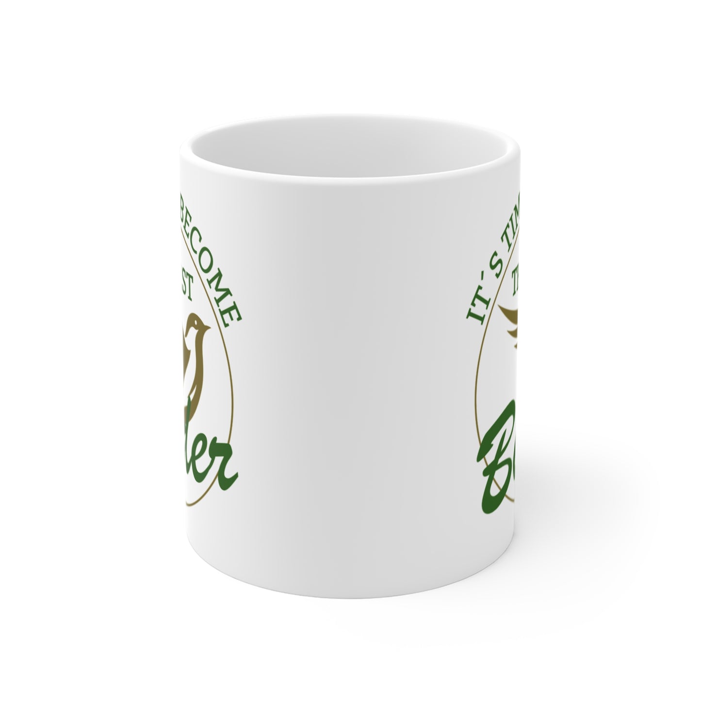 It´s Time To Become The Best Birder Mug 11oz