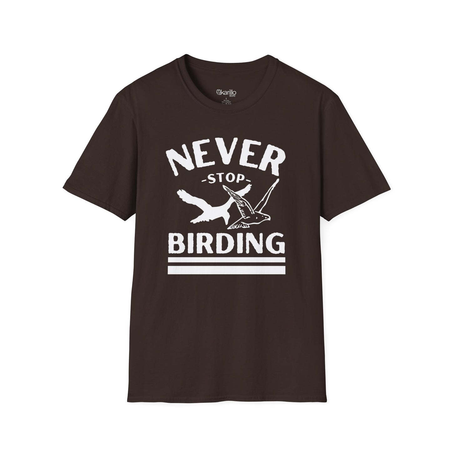 Never Stop Birding Unisex T-Shirt