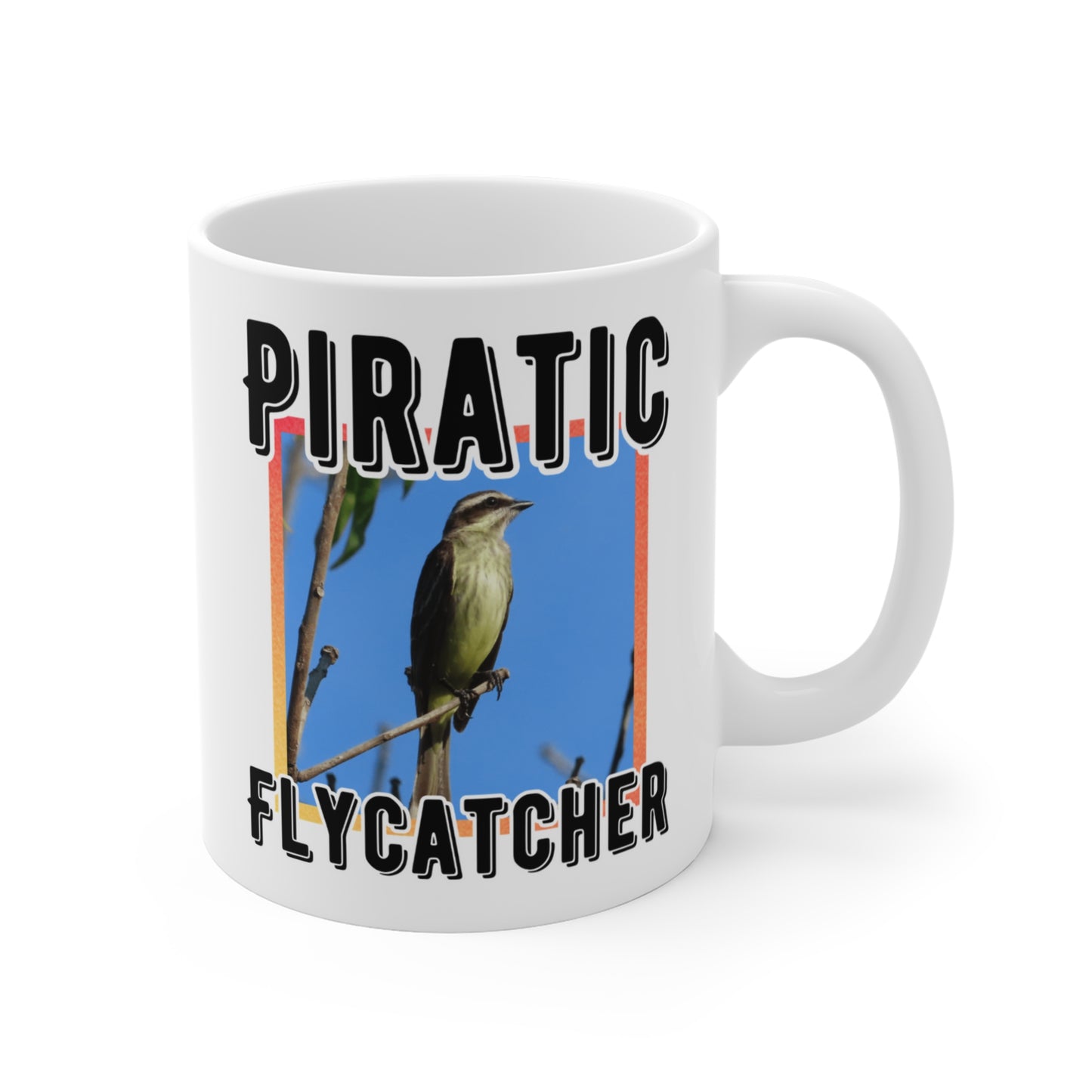 Piratic Flycatcher Mug 11oz
