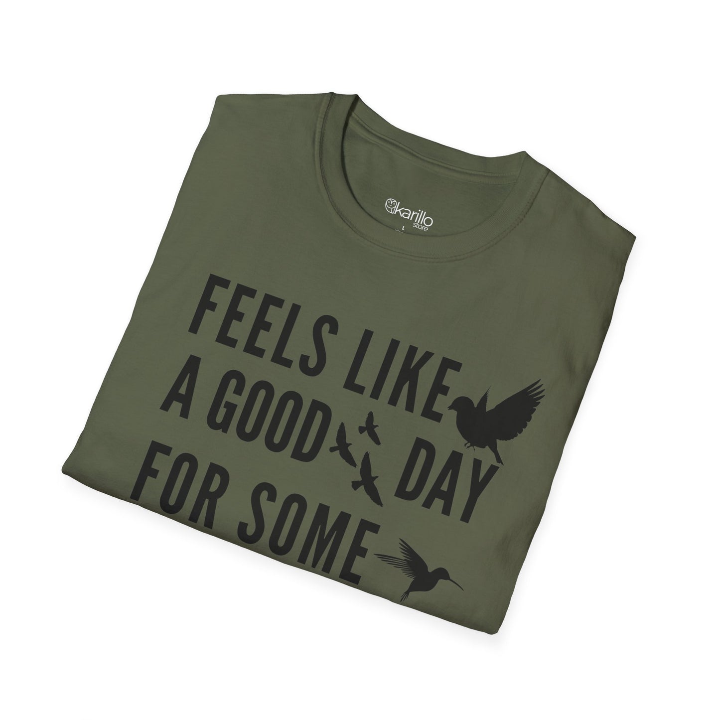 Feels Like a Good Day Birding Unisex T-Shirt