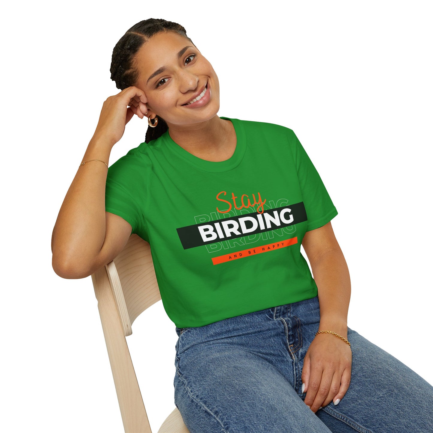 Stay Birding and Be Happy Unisex T-Shirt