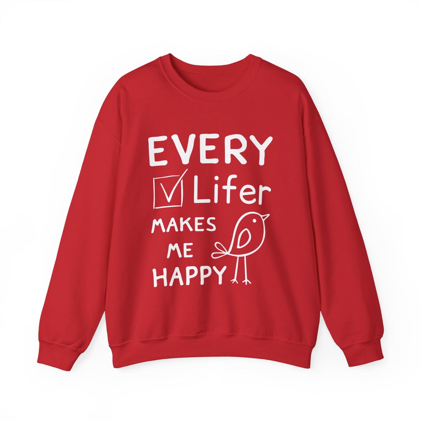Every Lifer Makes me Happy Unisex Heavy Blend Sweatshirt