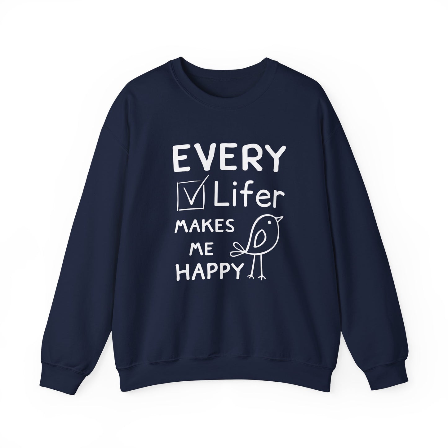 Every Lifer Makes me Happy Unisex Heavy Blend Sweatshirt