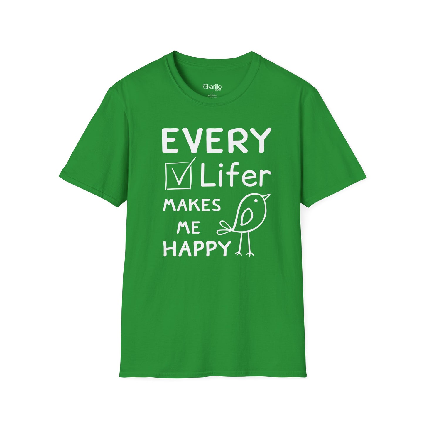Every Lifer Makes Me Happy Unisex T-Shirt
