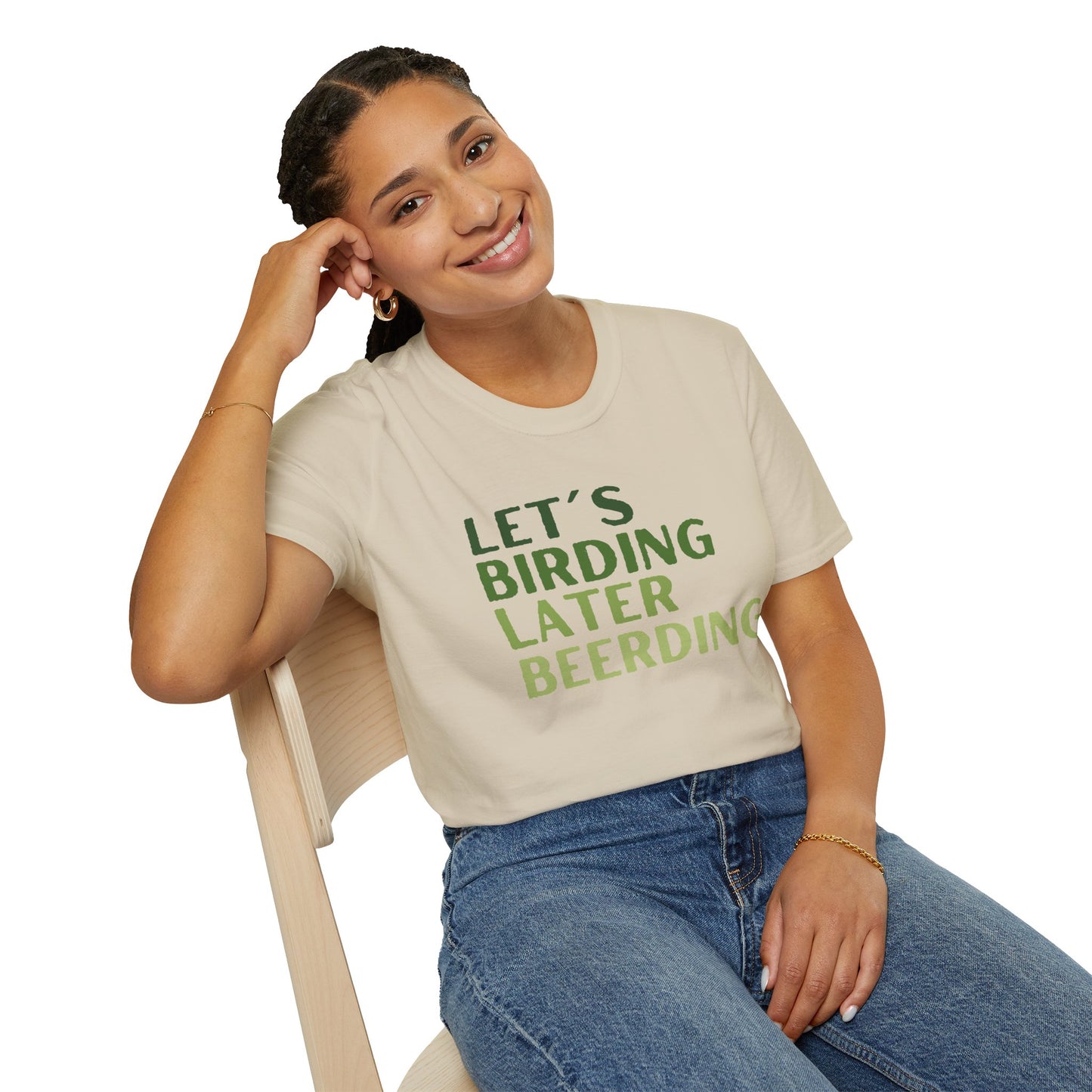 Girl wearing sand color t-shirt with green text 'LET'S BIRDING LATER BEERDING' Funny Birdwatcher Quote