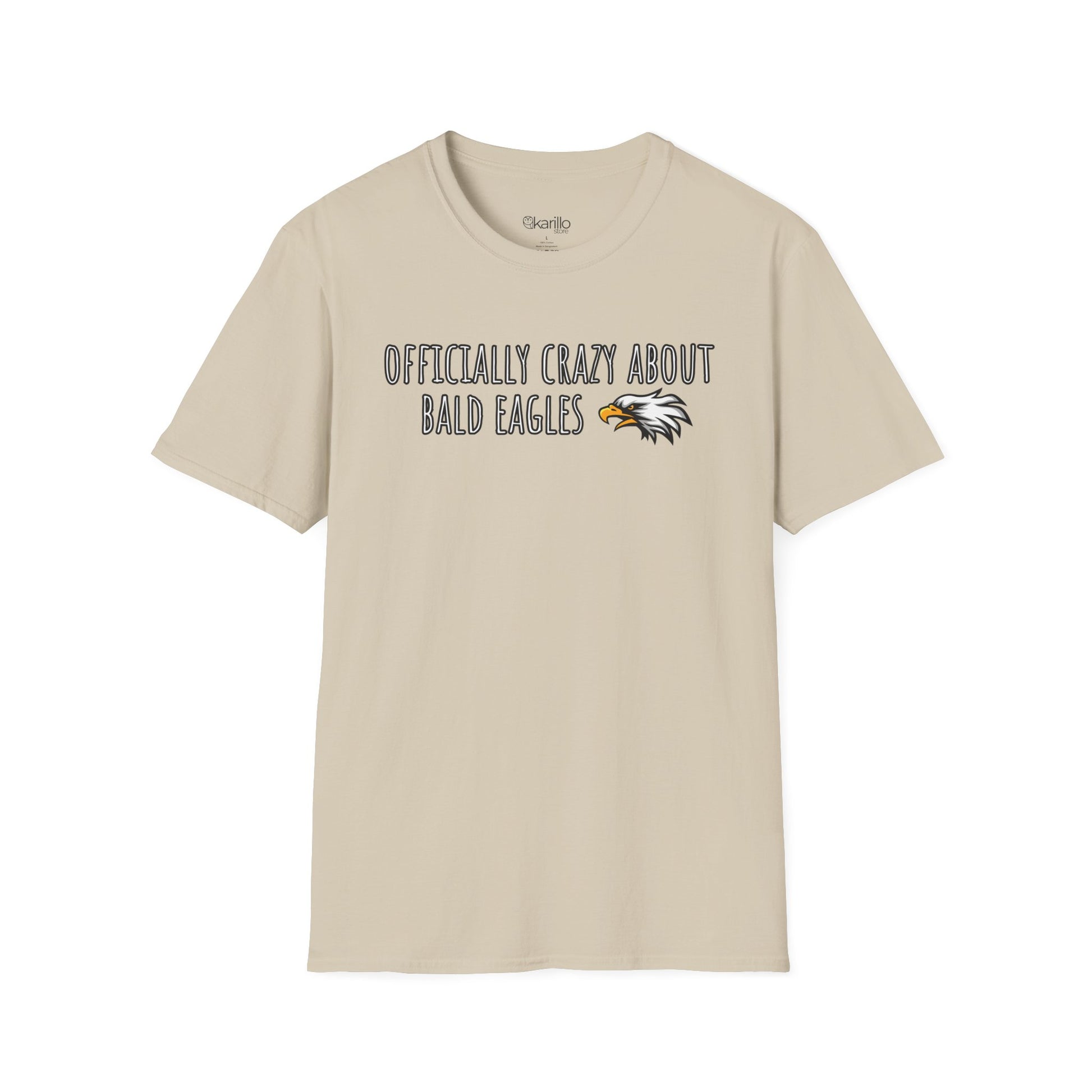 Front view sand color t-shirt with text 'Officially crazy about bald eagles' on a white background