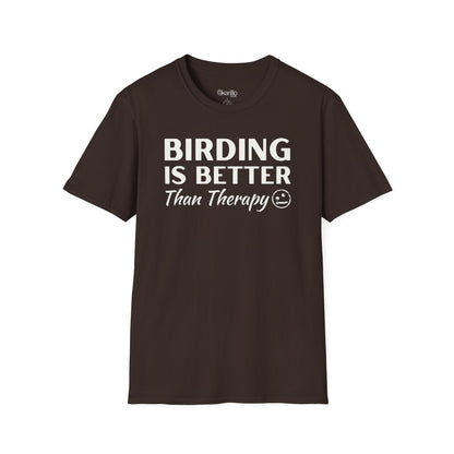 Birding is Better than Therapy Unisex T-Shirt