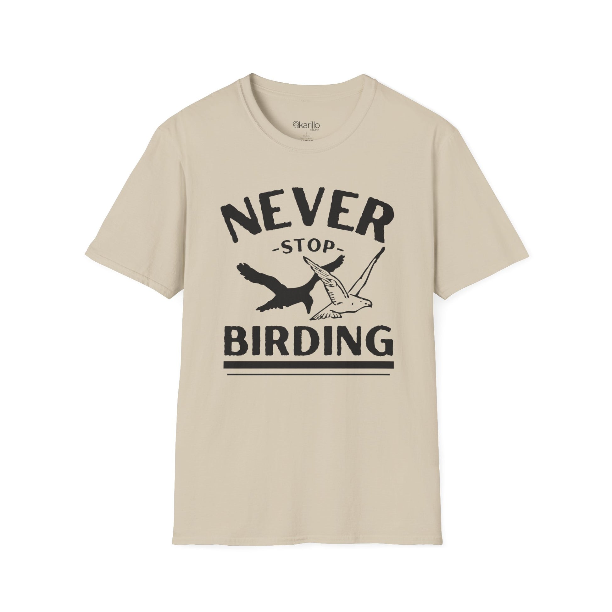 front view of sand color t-shirt with 'Never Stop Birding' text and bird graphics on a white background