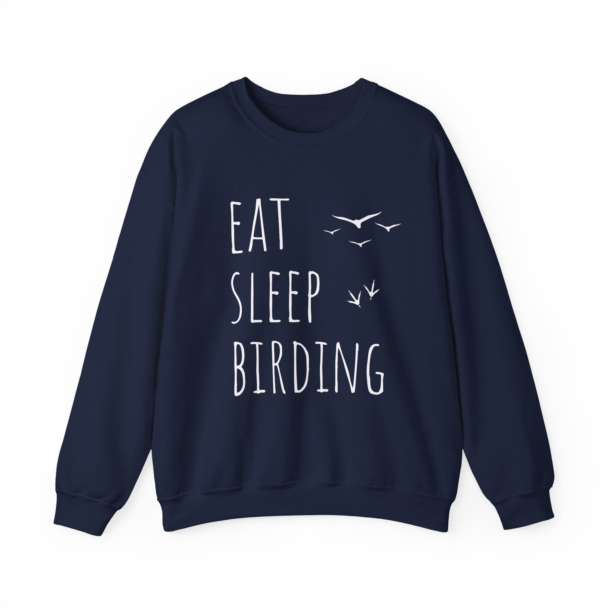 Navy blue sweatshirt with 'Eat Sleep Birding' text on a white background