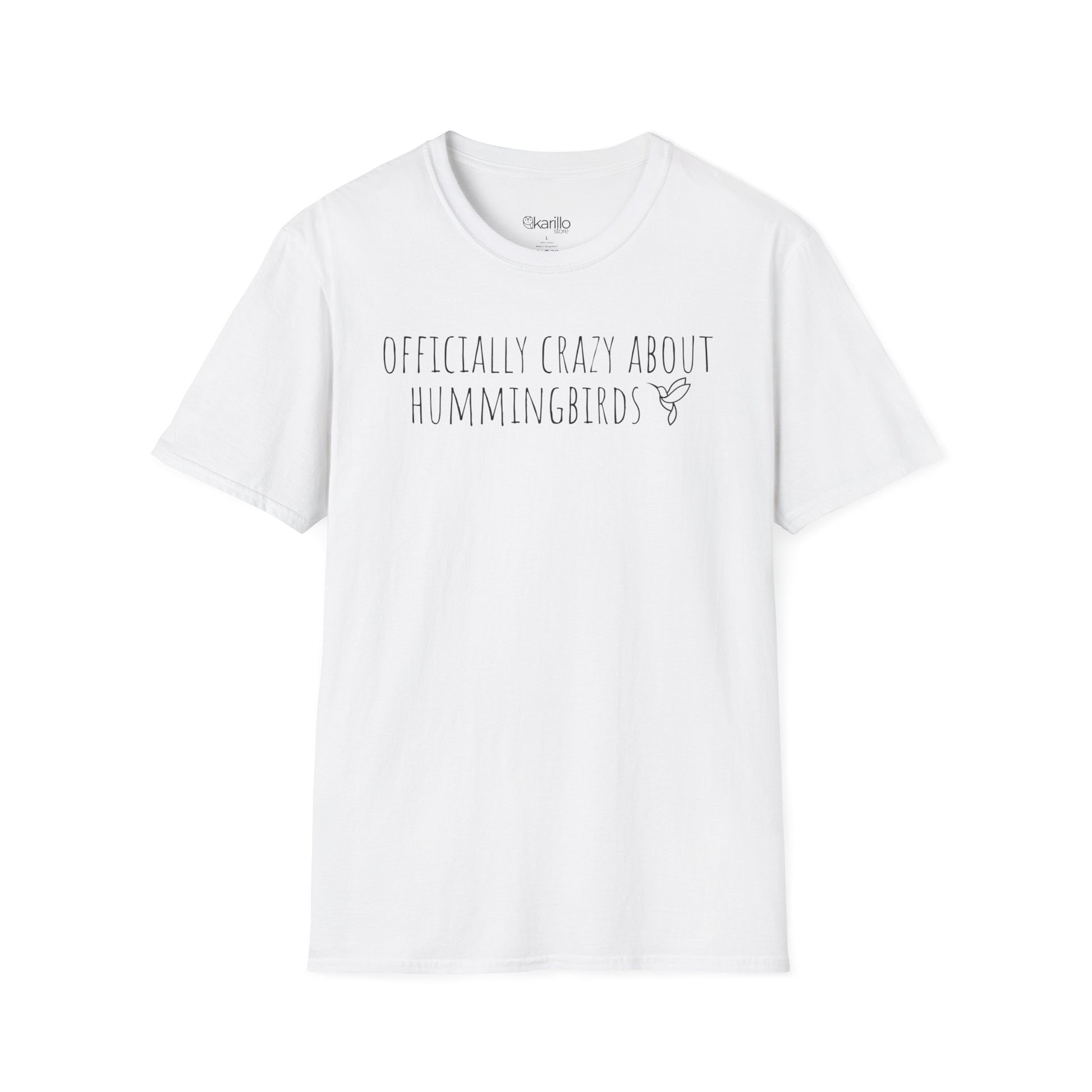 Front view white t-shirt with text 'Officially crazy about hummingbirds' on a white background