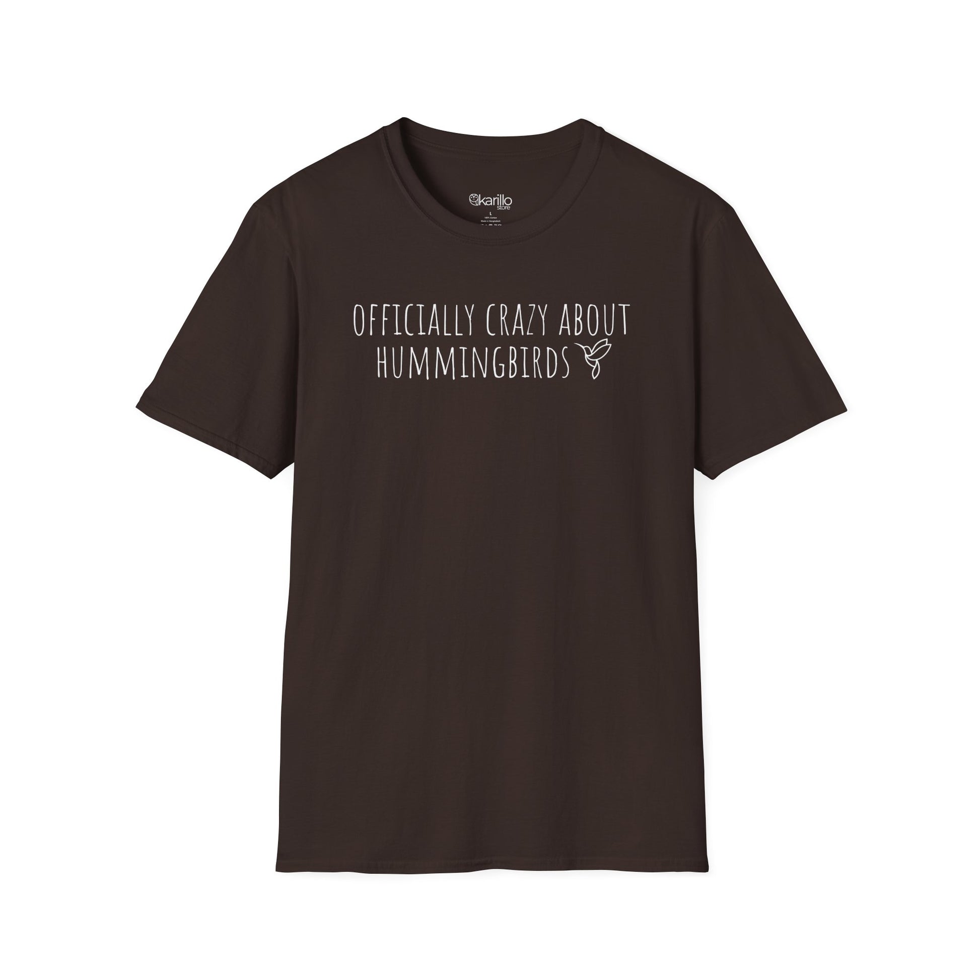 Front view Brown t-shirt with text 'Officially crazy about hummingbirds' on a white background