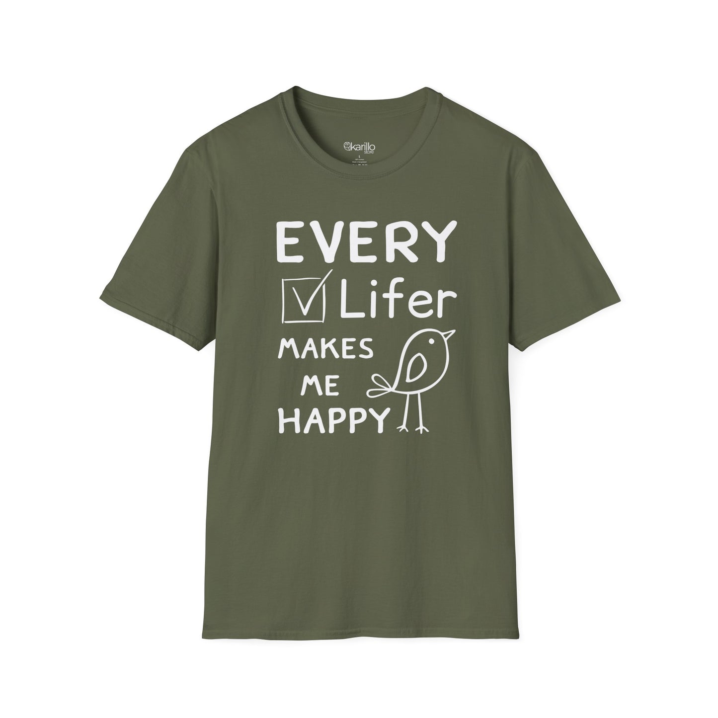 Front view of "Every Lifer Makes Me Happy" funny graphic birdwatcher military green color unisex T-shirt