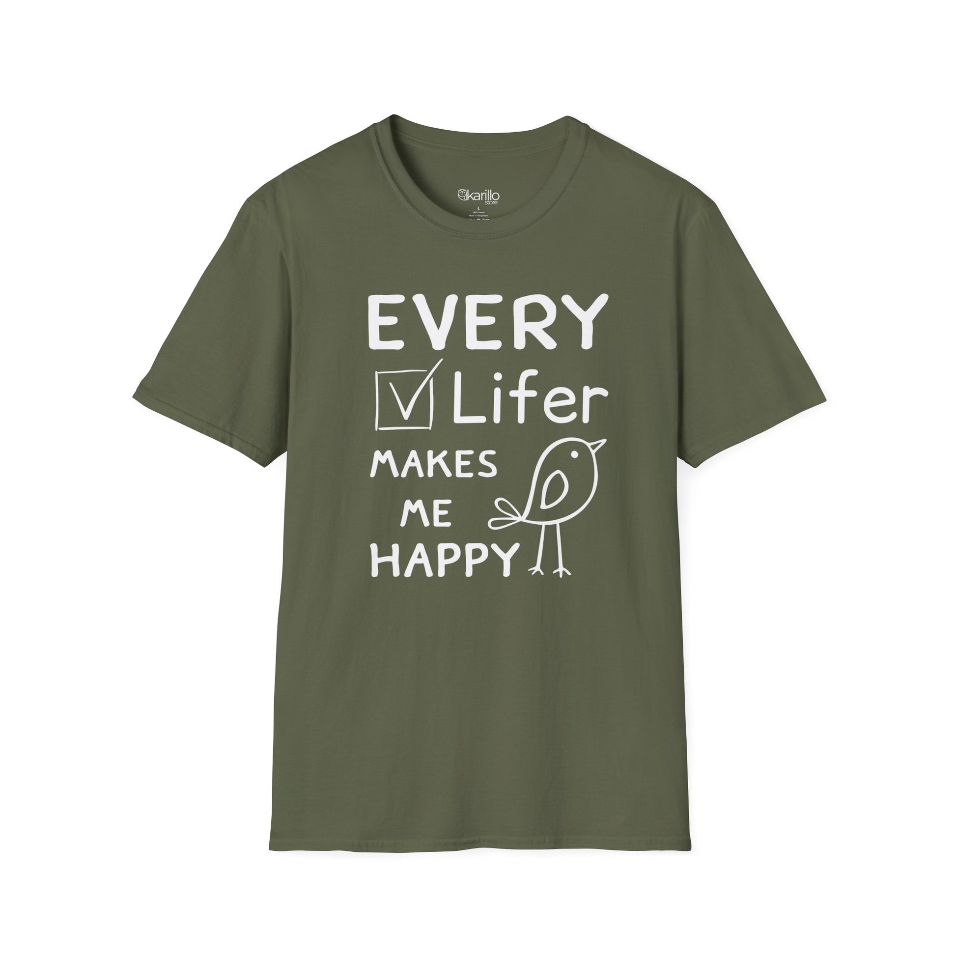 Front view of "Every Lifer Makes Me Happy" funny graphic birdwatcher military green color unisex T-shirt