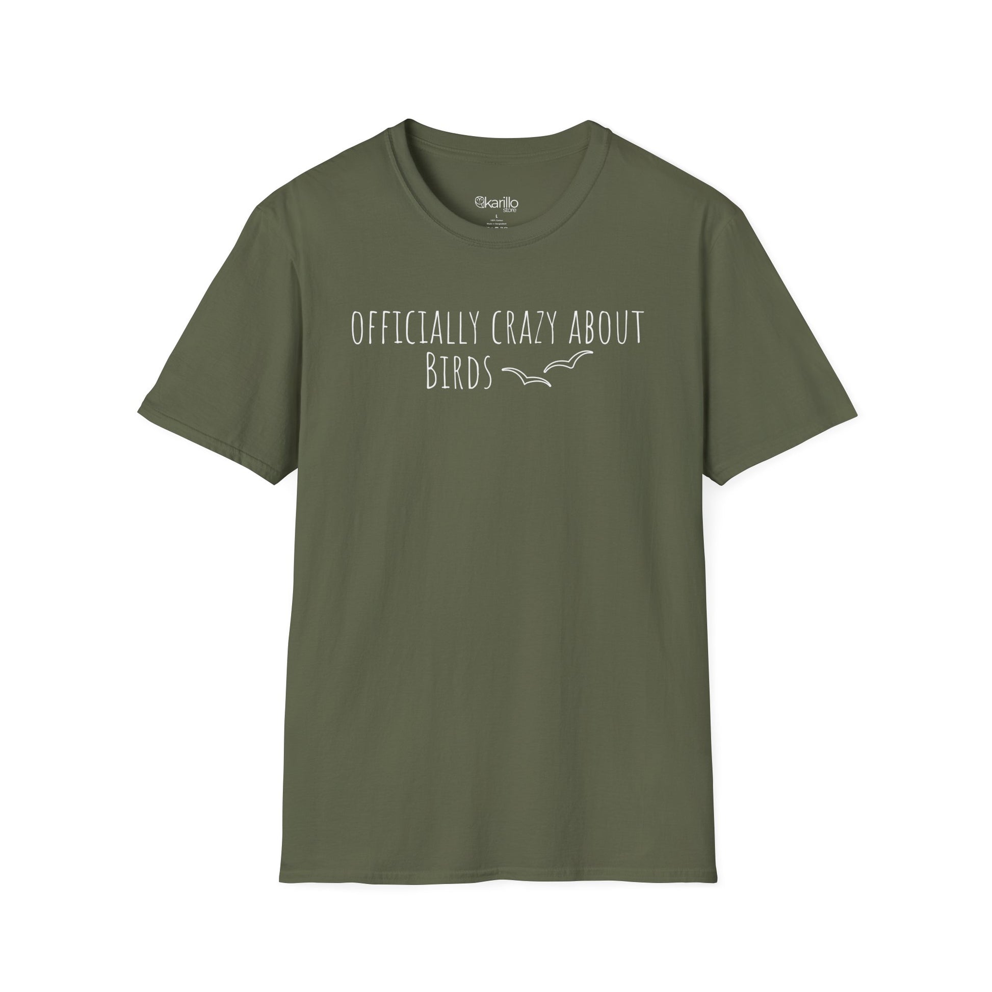 front view military green t-shirt with 'Officially Crazy About Birds' text on a white background