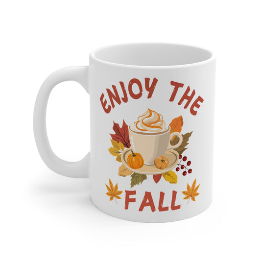 Enjoy the Fall Mug 11oz