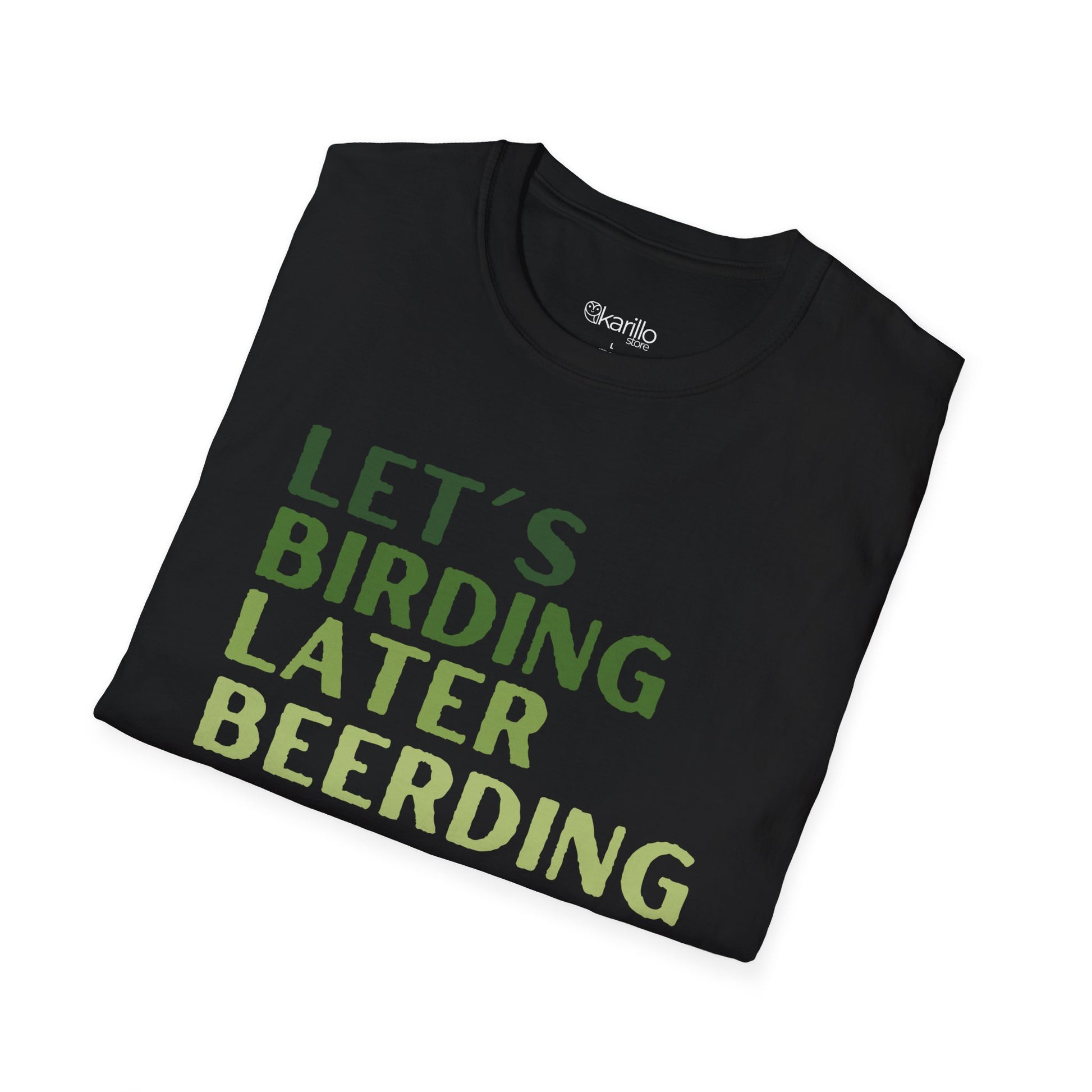Folded view of black blue t-shirt with green text 'LET'S BIRDING LATER BEERDING' Funny Birdwatcher Quote Design