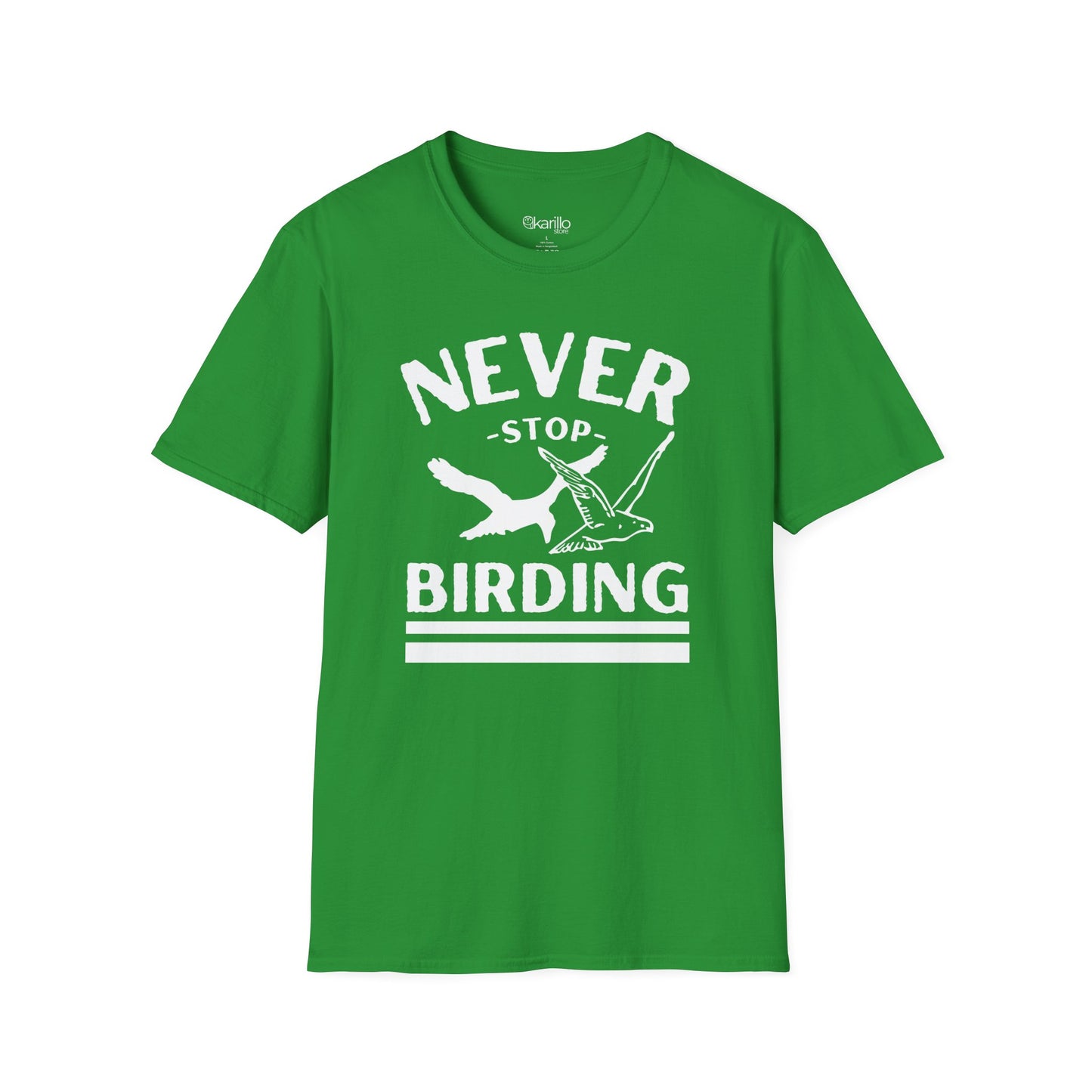 Never Stop Birding  Unisex T-Shirt