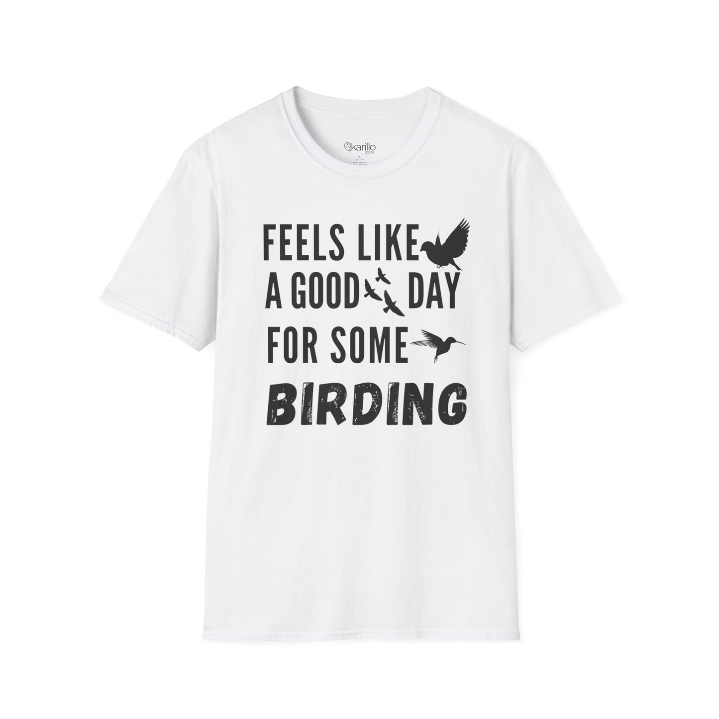 Front view of Feels Like a Good Day Birding Graphic T-Shirt white color