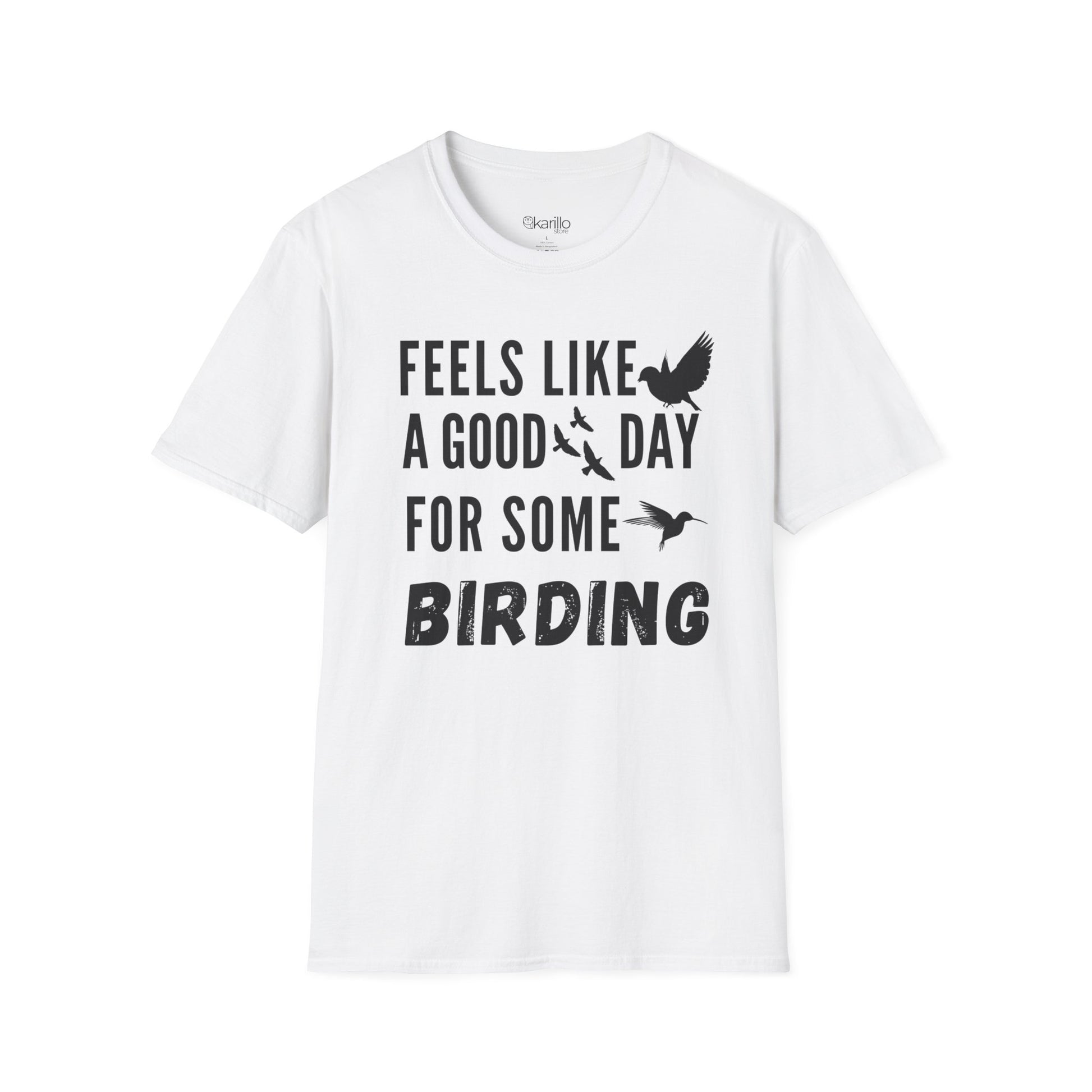Front view of Feels Like a Good Day Birding Graphic T-Shirt white color