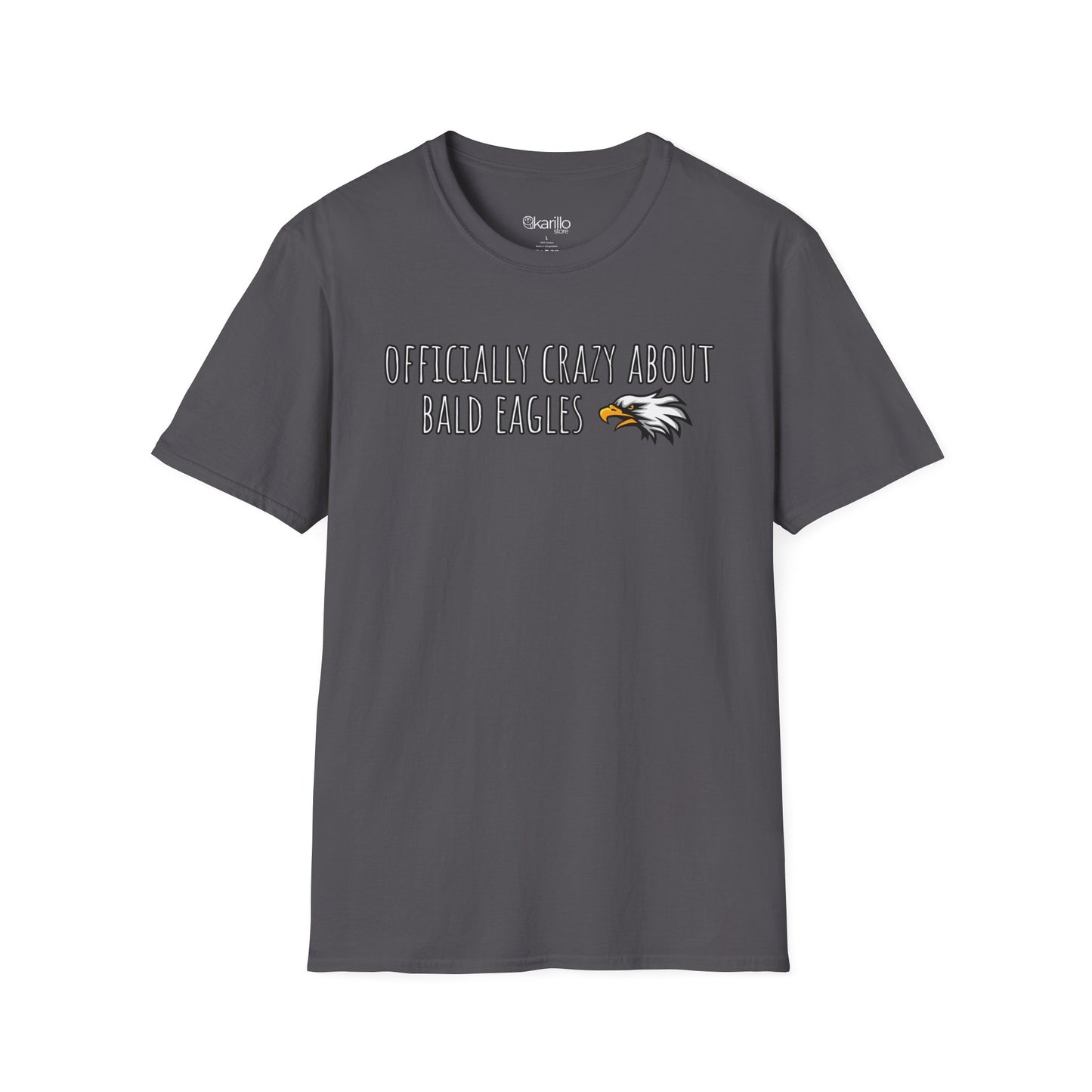 Front view gray t-shirt with text 'Officially crazy about bald eagles' on a white background