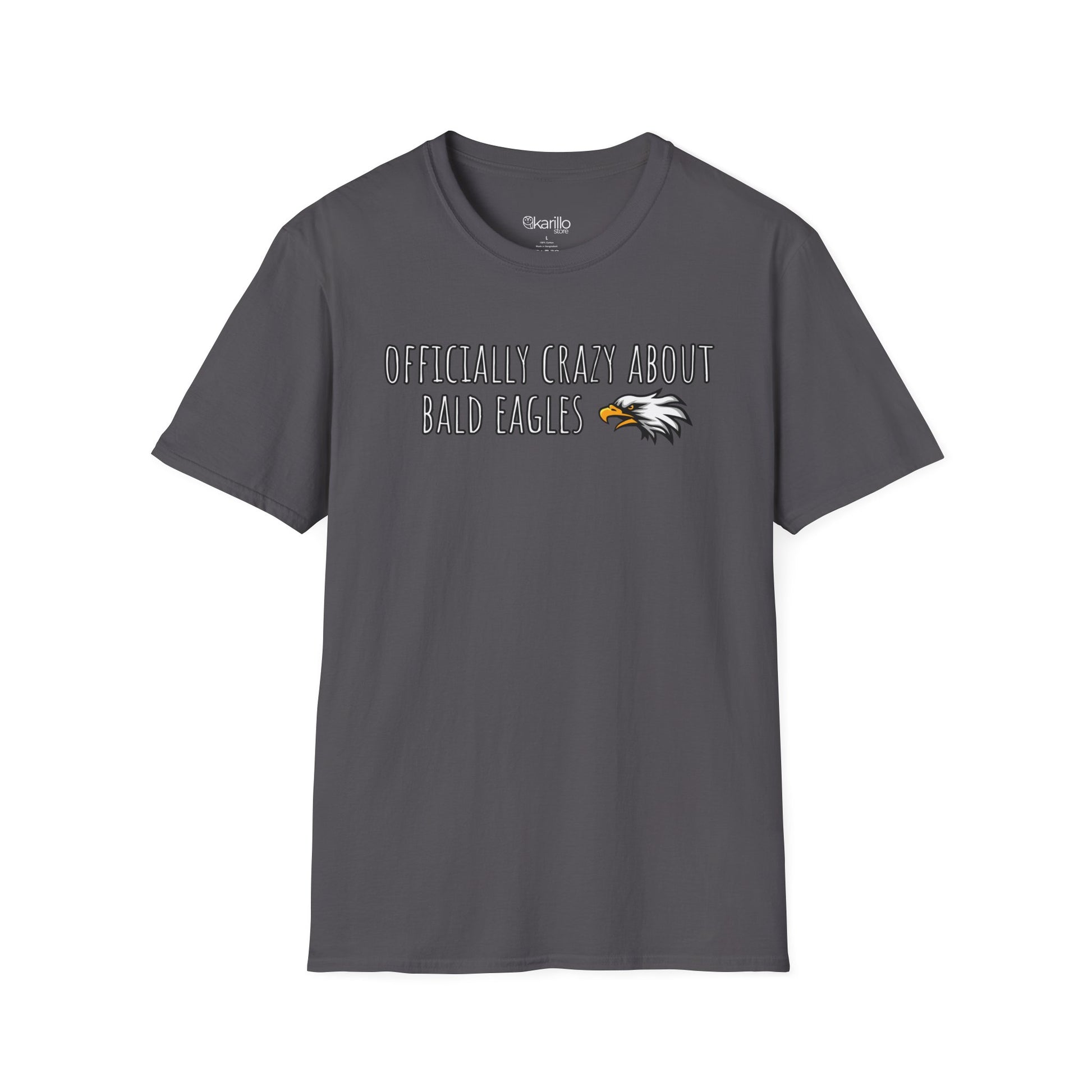 Front view gray t-shirt with text 'Officially crazy about bald eagles' on a white background