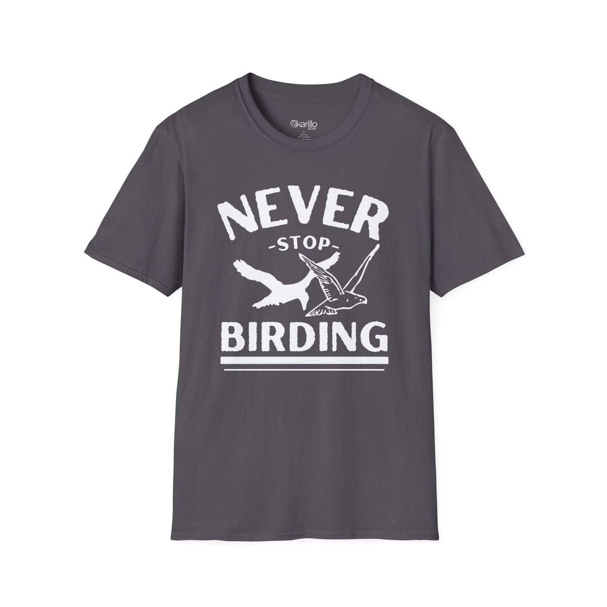 front view of gray t-shirt with 'Never Stop Birding' text and bird graphics on a white background