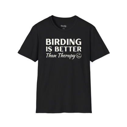Birding is Better than Therapy Unisex T-Shirt