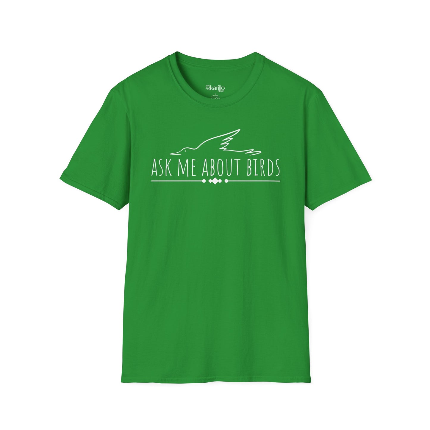 front view green t-shirt with 'Ask Me About Birds' text and bird silhouette on a white background