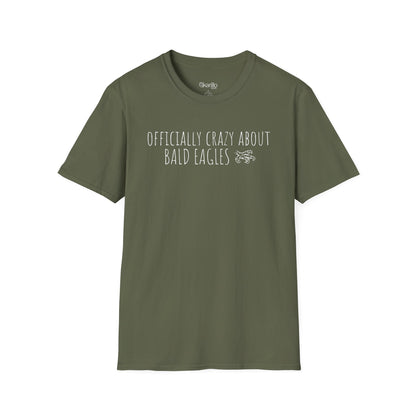 Officially Crazy About Bald Eagles Unisex T-Shirt