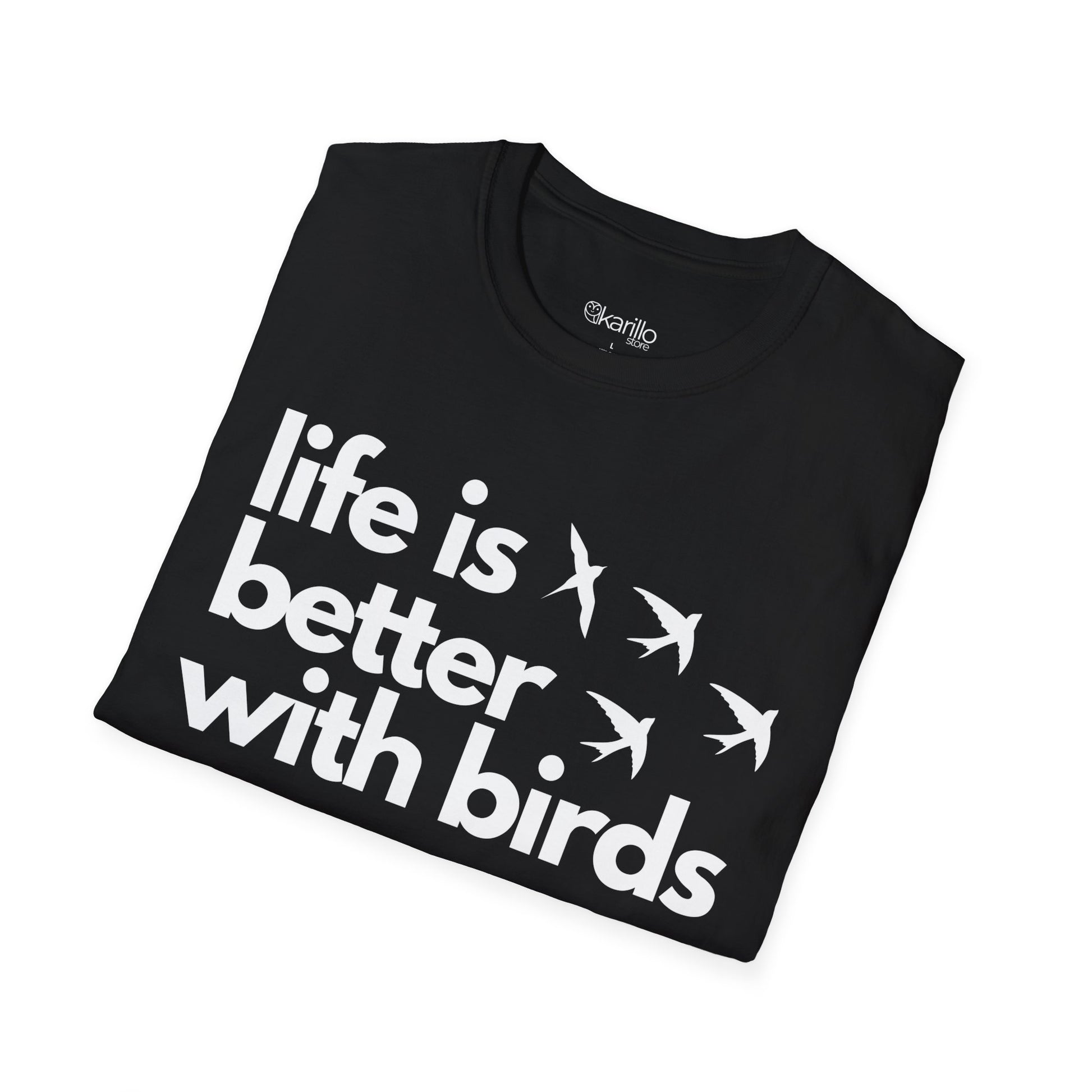 Folded black t-shirt with 'life is better with birds' text  on a white background