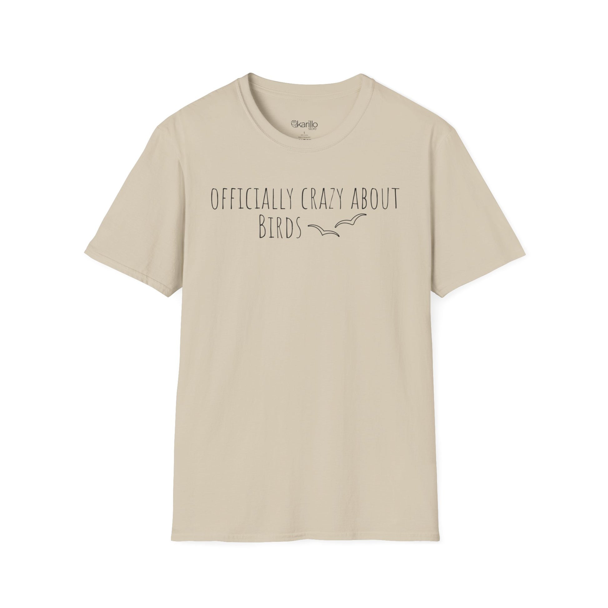 front view sand t-shirt with 'Officially Crazy About Birds' text on a white background