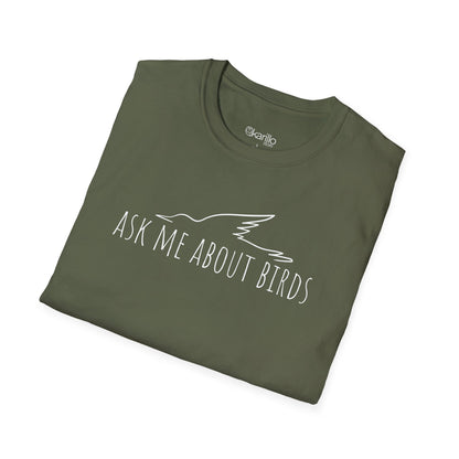 Ask Me About Birds Unisex T-Shirt