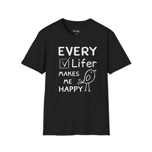 Front view of "Every Lifer Makes Me Happy" funny graphic birdwatcher black color unisex T-shirt