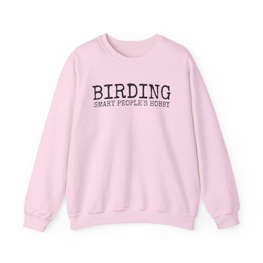 Pink sweatshirt with 'BIRDING SMART PEOPLE'S HOBBY' text on a white background