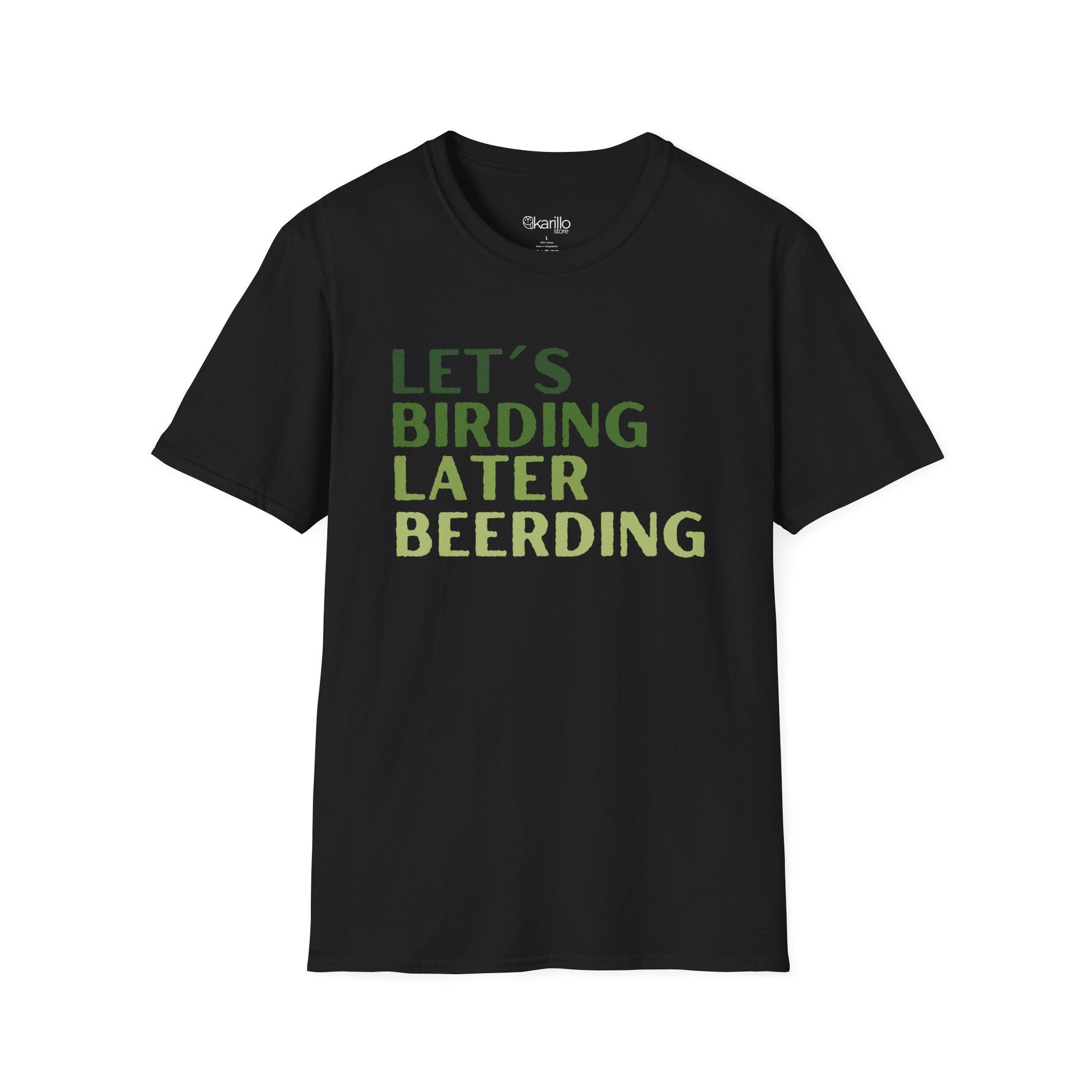 Front view of Black t-shirt with green text 'LET'S BIRDING LATER BEERDING' Funny Birdwatcher Quote Design