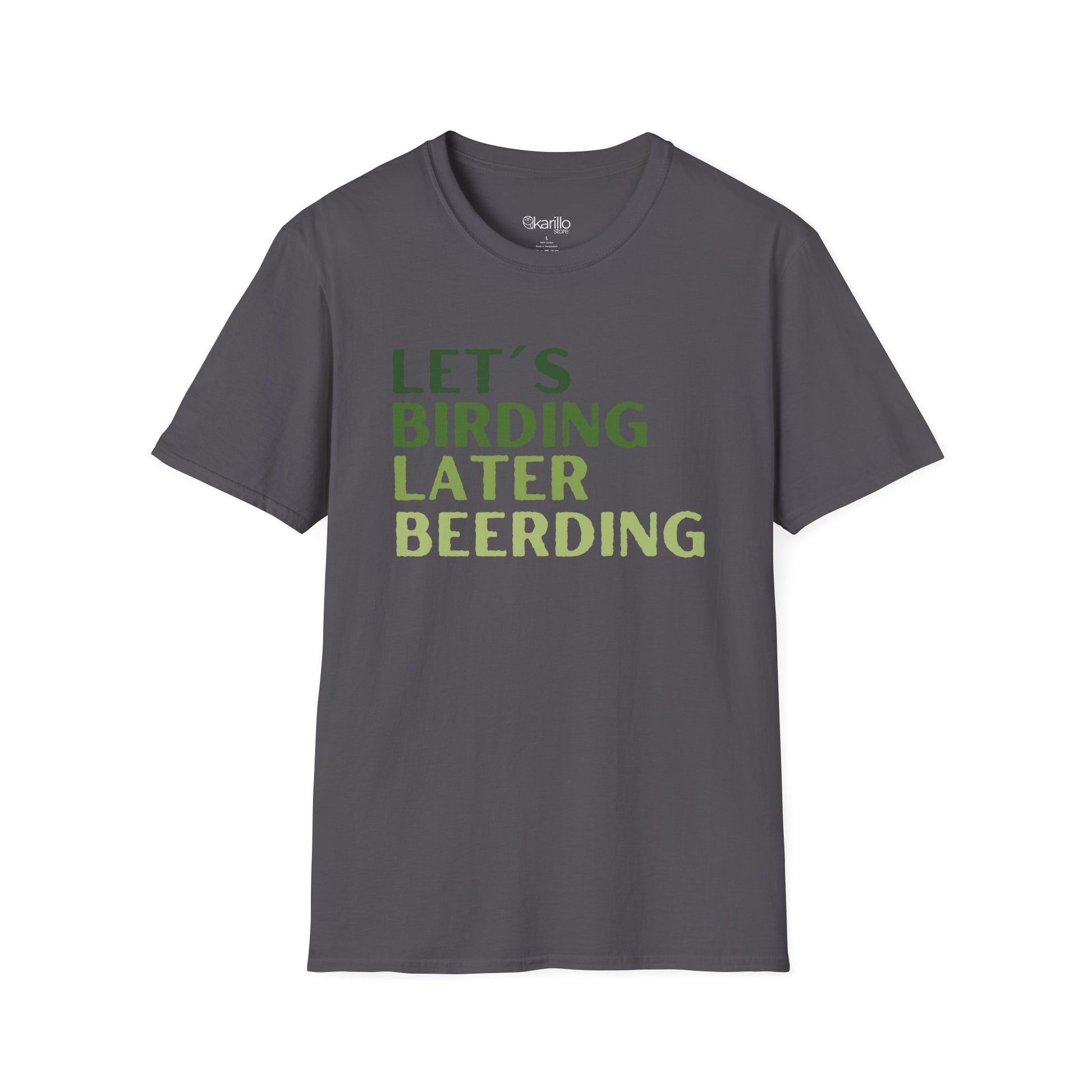 Front view of gray t-shirt with green text 'LET'S BIRDING LATER BEERDING' Funny Birdwatcher Quote Design