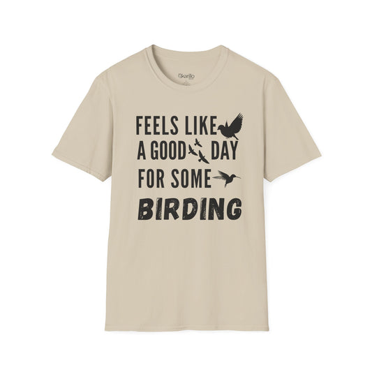 Front view of Feels Like a Good Day Birding Graphic T-Shirt sand color