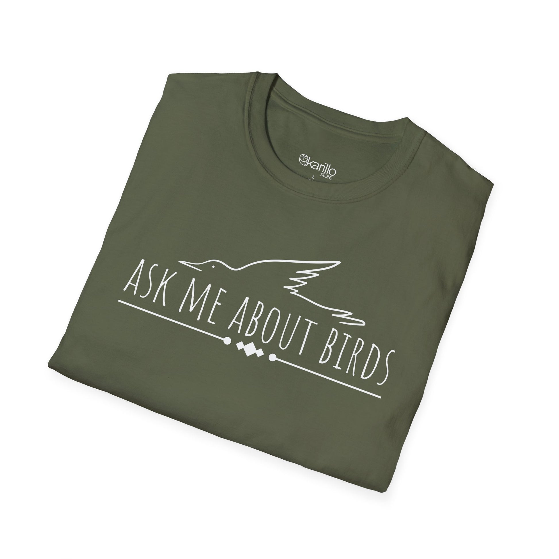 folded view military green t-shirt with 'Ask Me About Birds' text and bird silhouette on a white background